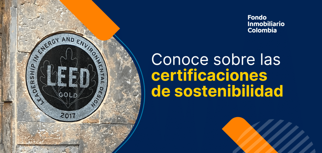 Certificaciones sostenibles en las construcciones - Fondo Inmobiliario ...